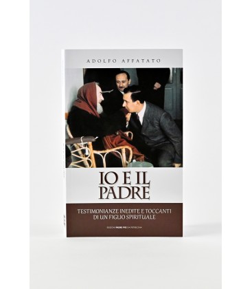 IO E IL PADRE DI ADOLFO AFFATATO