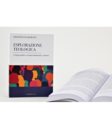 ESPLORAZIONE TEOLOGICA.TEOLOGIA PUBBLICA E TEOLOGIA FONDAMENTALE A CONFRONTO