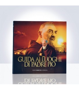 Guida ai luoghi di Padre Pio