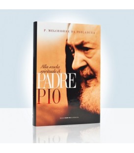 Alla scuola spirituale di Padre Pio