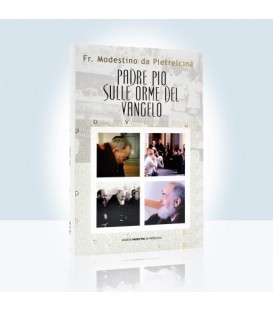 Padre Pio sulle orme del Vangelo