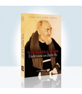 « Ecoute Rai devient nuit »-onze ans avec Padre Pio