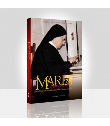 Maria Gargani - autobiografia, corrispondenza e testimonianze