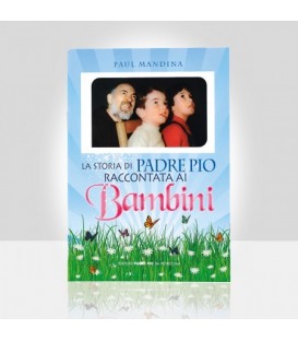 La storia di Padre Pio raccontata ai bambini