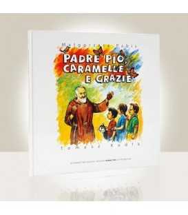 Padre Pio, caramelle e grazie